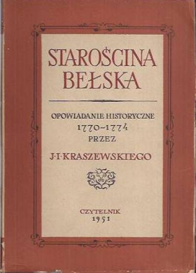 Józef Ignacy Kraszewski - Starościna bełska