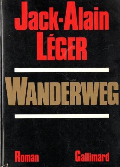 Jack-Alain Leger - Wanderweg