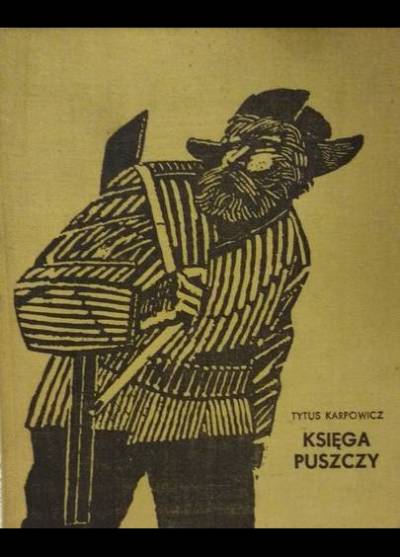 Tytus Karpowicz - Księga puszczy