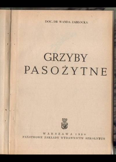 Wanda Zabłocka - Grzyby pasożytne