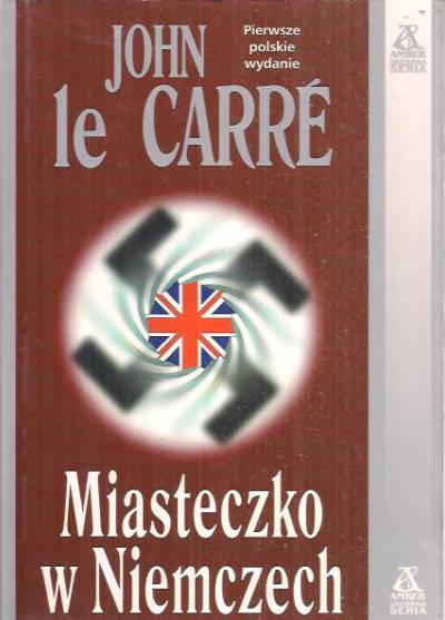 John Le Carre - Miasteczko w Niemczech