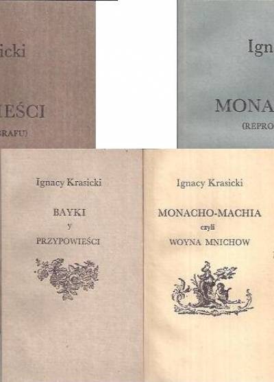 Ignacy Krasicki - Monachomachia / Bajki i przypowieści. Podobizny autografów i pierwodruków