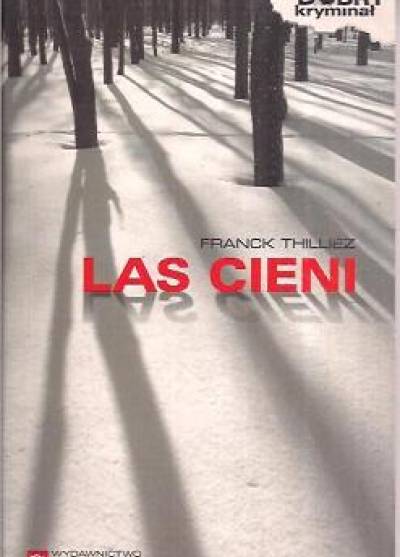 Franck Thilliez - Las cieni