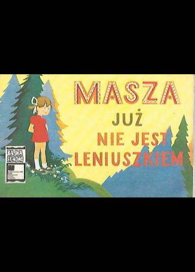 Masza już nie jest leniuszkiem