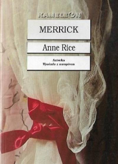 Anne Rice - Merrick