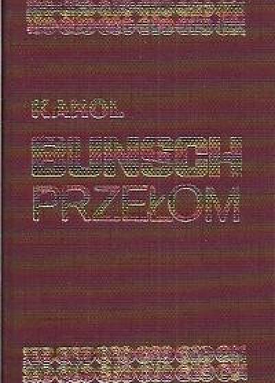 Karol Bunsch - Przełom