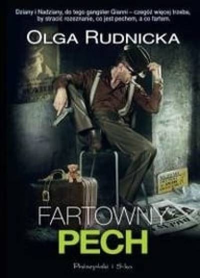 Olga Rudnicka - FArtowny pech