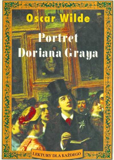 Oscar Wilde - Portret Doriana Graya