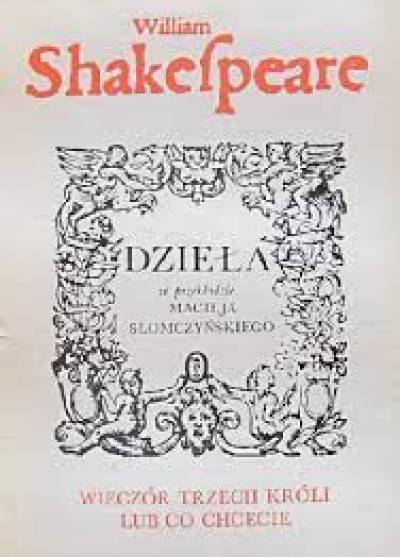 William Shakespeare - Wieczór Trzech Króli lub co chcecie