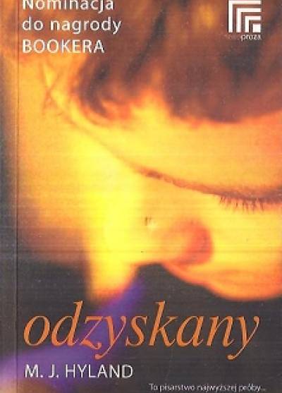 M.J. Hyland - Odzyskany