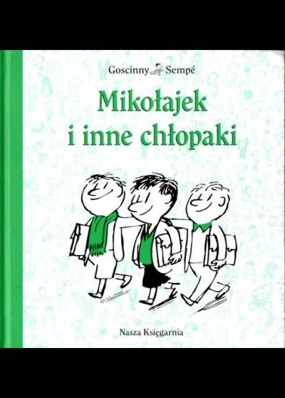 Goscinny, Sempe - Mikołajek i inne chłopaki