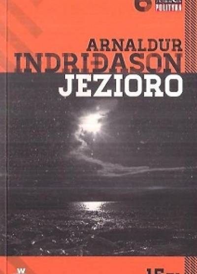 Arnaldur Indridason - Jezioro