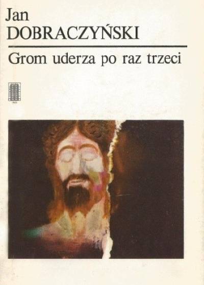 Jan Dobraczyński - Grom uderza po raz trzeci