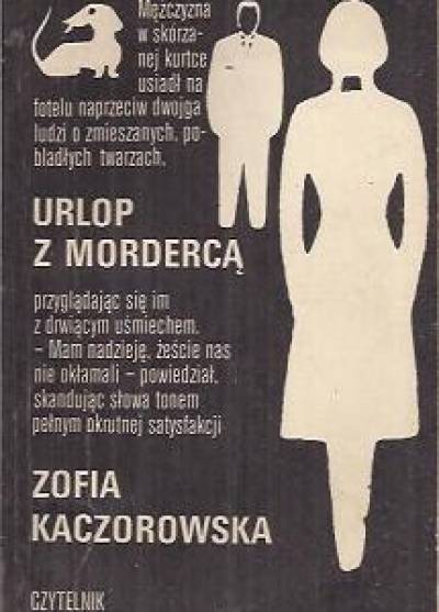 Zofia Kaczorowska - Urlop z mordercą