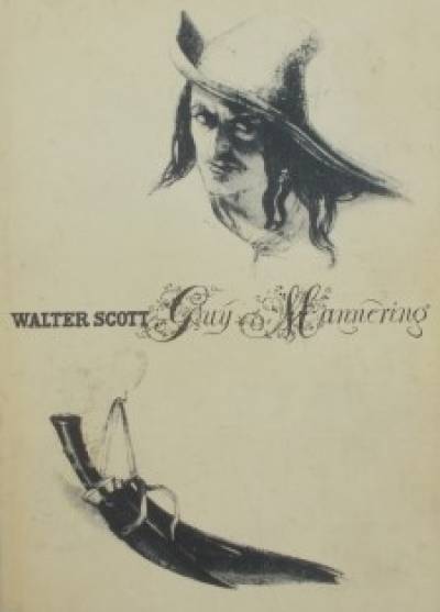 Walter Scott - Guy Mannering czyli astrolog