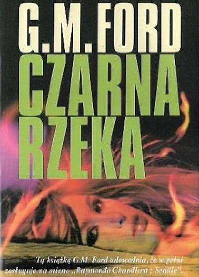 G.M. Ford - Czarna rzeka