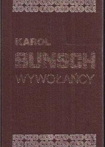 Karol Bunsch - Wywołańcy