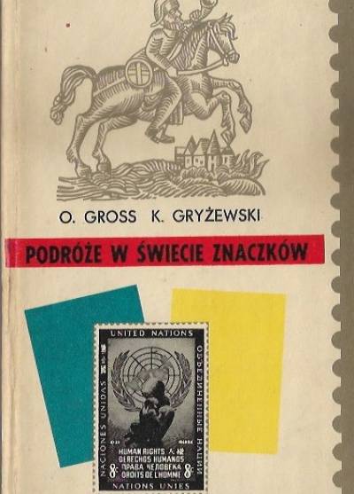 Gross, Gryżewski - Podróże w świecie znaczków