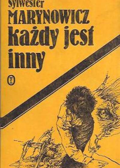 Sylwester Marynowicz - Każdy jest inny