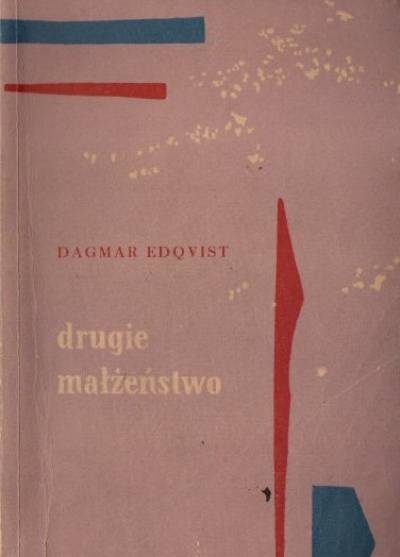 Dagmar Edqvist - Drugie małżeństwo