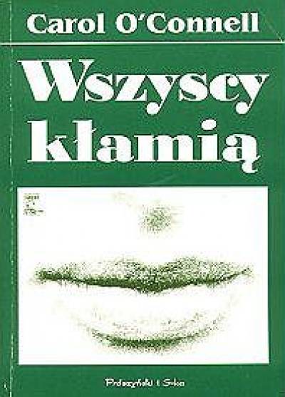 Caroll O`Connell - Wszyscy kłamią