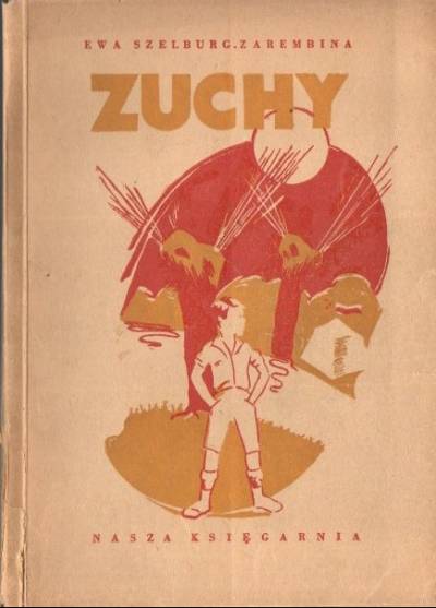 Ewa Szelburg Zarembina - Zuchy. Nowe przygody Tomka Modronia (1948)
