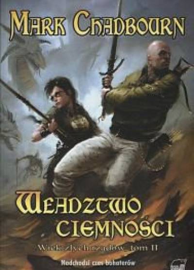 Mark Chadbourn - Władztwo ciemności (Wiek złych rządów, tom II)