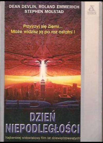 Devlin, Emmerich, Molstad - Dzień niepodległości