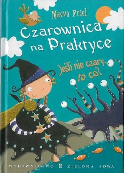 Maeve Friel - Czarownica na praktyce