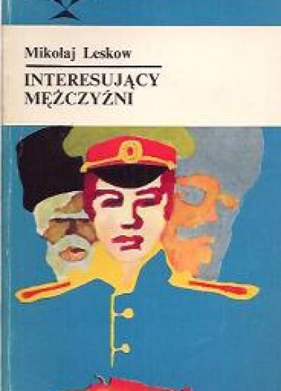 Mikołaj Leskow - Interesujący mężczyźni