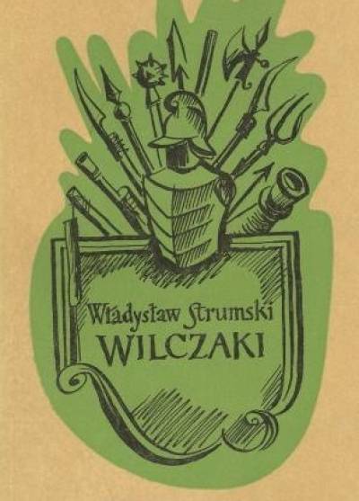 Władysław Strumski - Wilczaki