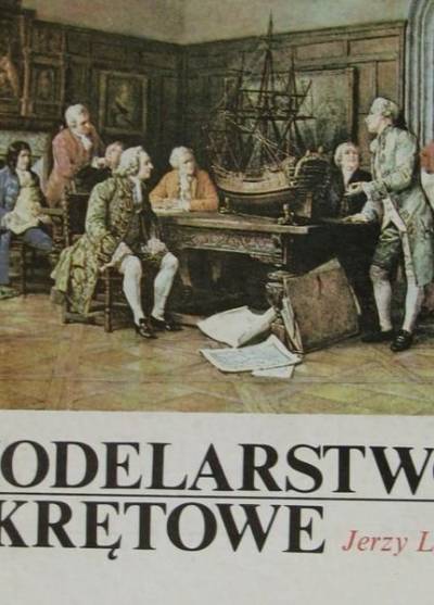 Jerzy Litwin - Modelarstwo okrętowe. Minivademecum