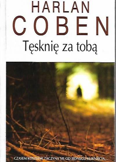 Harlan Coben - Tęsknię za tobą