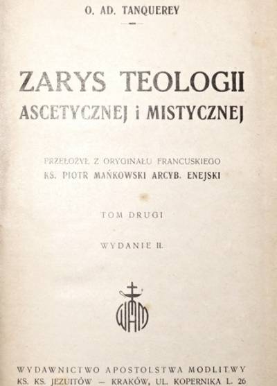 O. AD. Tanquerey - Zarys teologii ascetycznej i mistycznej. Tom II (1949)