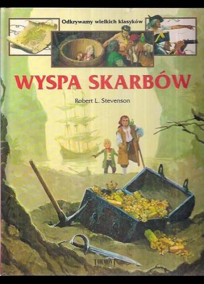 wg. R.L. Stevensona - Wyspa skarbów (wydanie uproszczone dla młodszych dzieci)