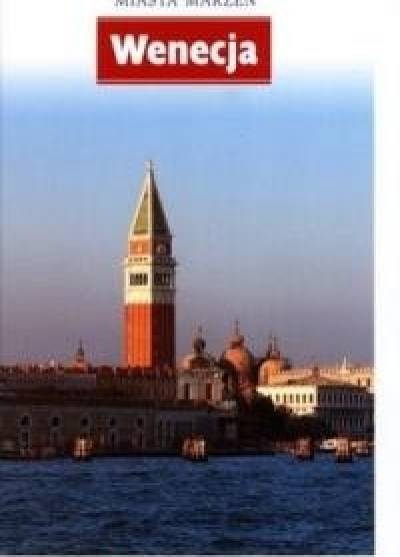 Miasta marzeń: Wenecja