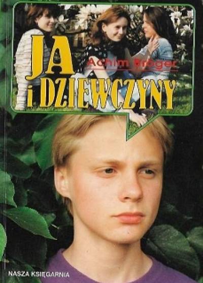 Achim Broger - Ja i dziewczyny