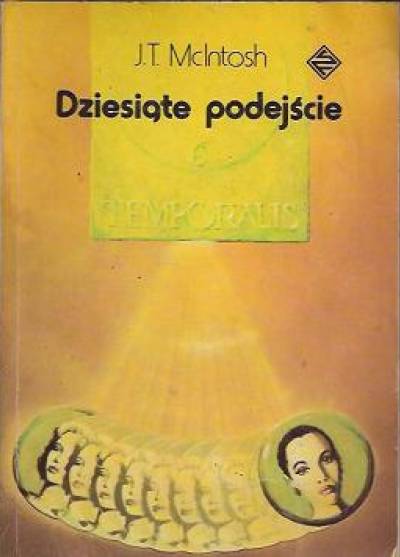 J.T. McIntosh - Dziesiąte podejście