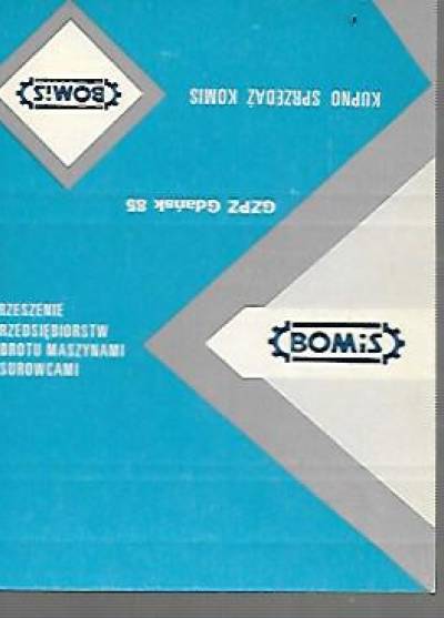 Zrzeszenie przedsiębiorstw obrotu maszynami i surowcami BOMiS - średnie pudełko, 1986