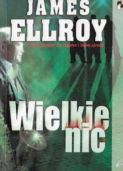 JAmes Elroy - Wielkie nic