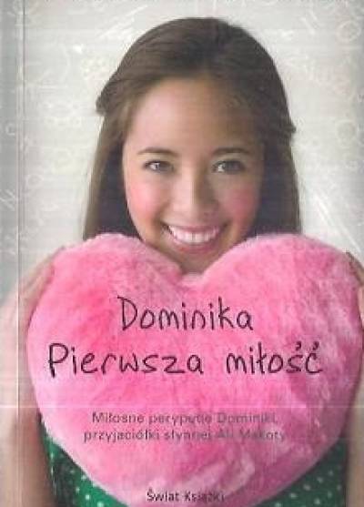 Małgorzata Budzyńska - Dominika. Pierwsza miłość