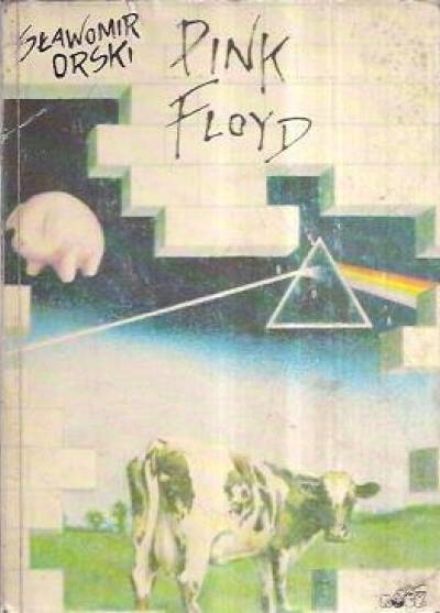 Sławomir Orski - Pink Floyd. Psychodeliczny fenomen