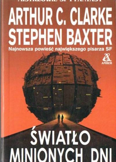 Arthur C. Clarke, Stephen Baxter - Światło minionych dni