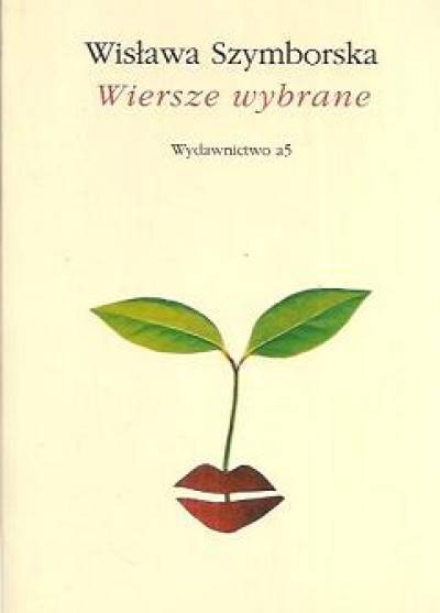 Wisława Szymborska - Wiersze wybrane