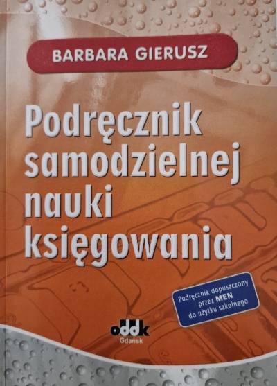 Barbara Gierusz - Podręcznik samodzielnej nauki księgowania