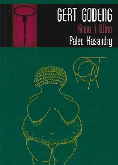 Gert Godeng - Krew i wino: Palec Kasandry