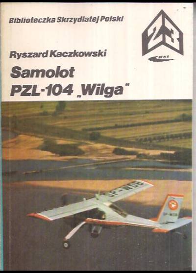 Ryszard Kaczkowski - Samolot PZL-104 Wilga (BSP)