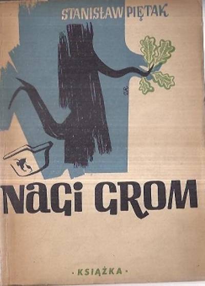 Stanisław Piętak - Nagi grom