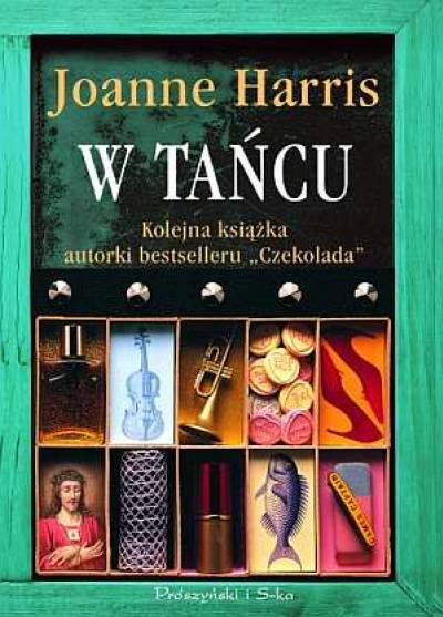 Joanne Harris - W tańcu