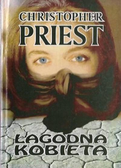 Chrostopher Priest - Łagodna kobieta